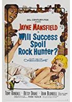 Will Success Spoil Rock Hunter? (1958)