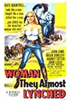 Woman They Almost Lynched (1957)