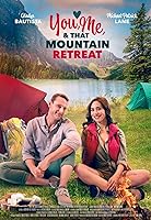 You, Me, and that Mountain Retreat (2023)