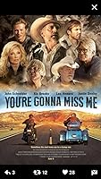 You're Gonna Miss Me (2017)