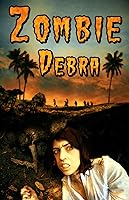 Zombie Debra (2022)